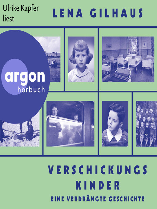 Title details for Verschickungskinder--Eine verdrängte Geschichte (Ungekürzte Lesung) by Lena Gilhaus - Wait list